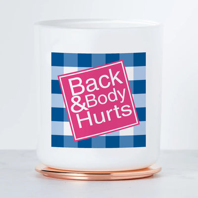 Back & Body Hurts
